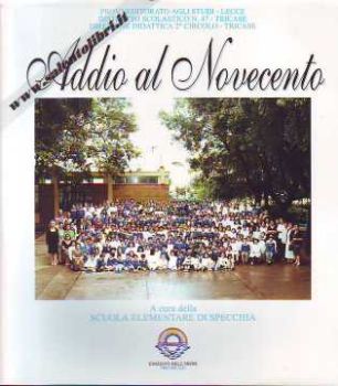 Visualizza i dettagli per Addio al Novecento. Itinerario di ricostruzione storica nel territorio di Specchia Immagine di Addio al Novecento. Itinerario di ricostruzione storica nel territorio di Specchia